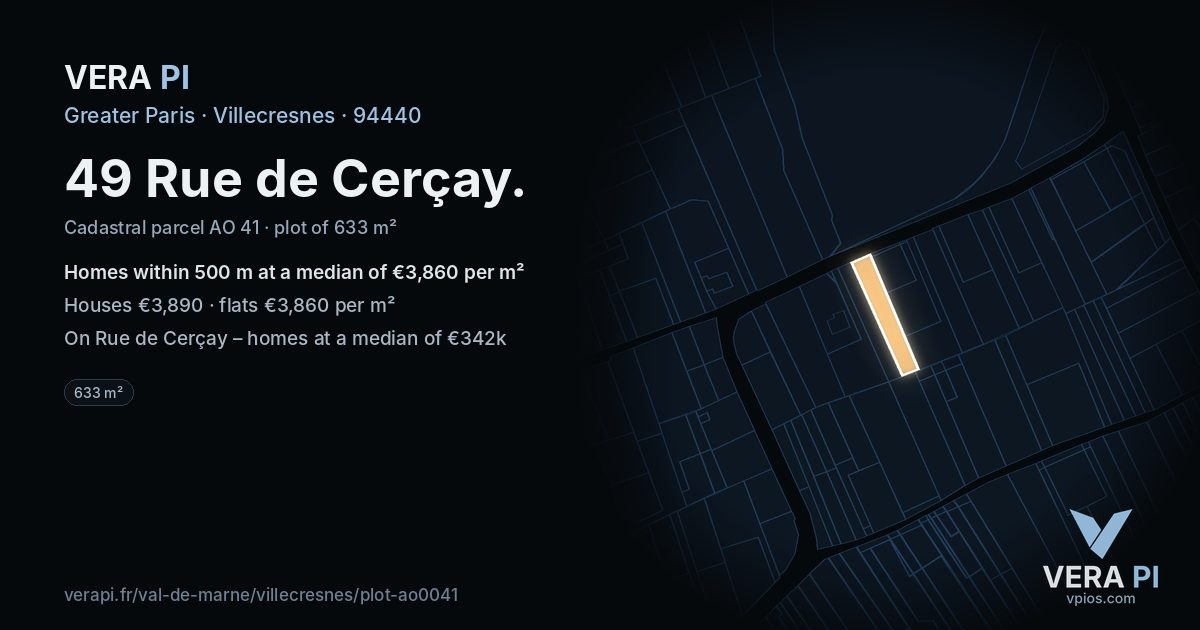 49 Rue de Cerçay, Villecresnes at night – the plot lit, the parcels around coloured by the prices near them