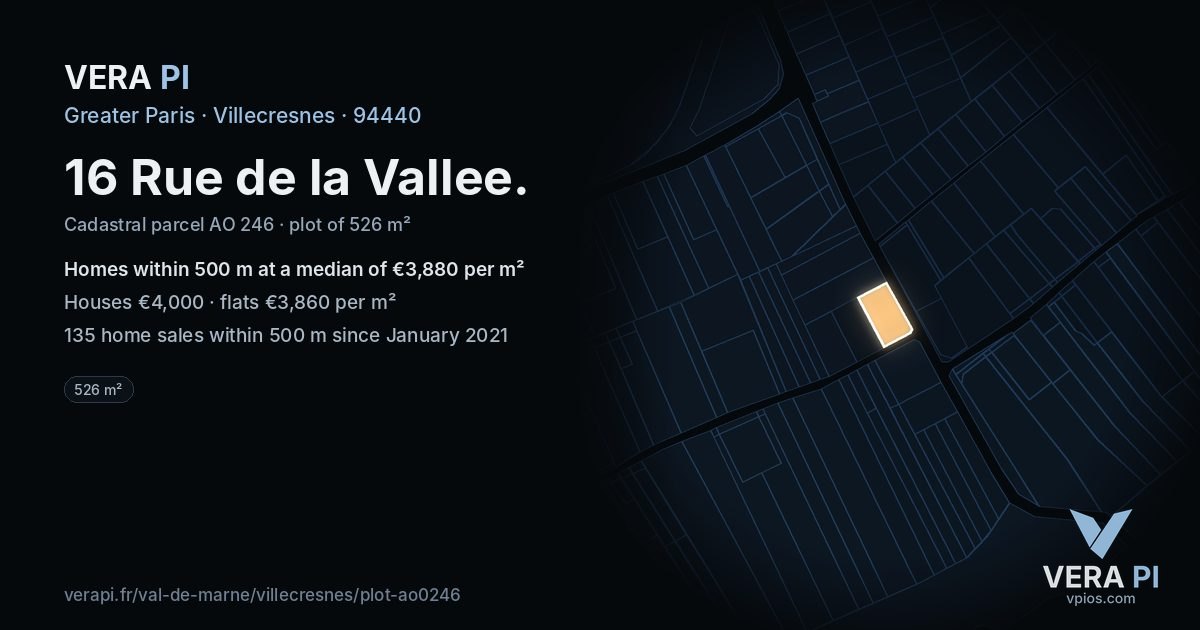 16 Rue de la Vallee, Villecresnes at night – the plot lit, the parcels around coloured by the prices near them