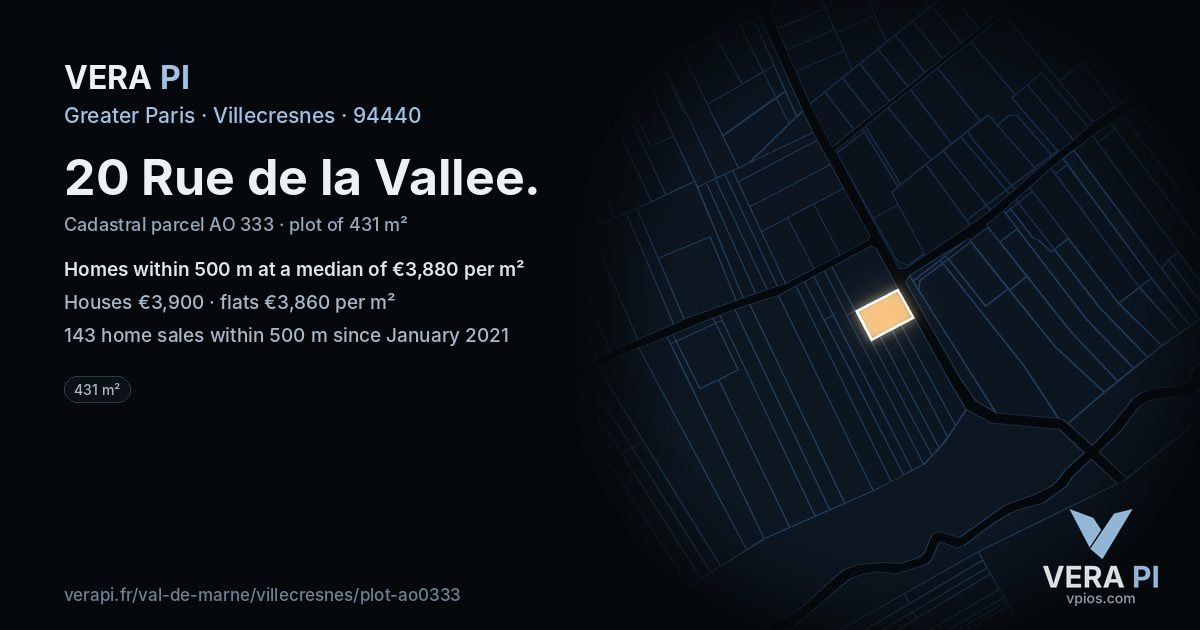 20 Rue de la Vallee, Villecresnes at night – the plot lit, the parcels around coloured by the prices near them