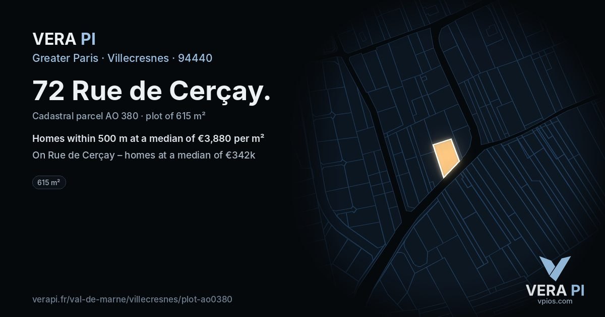 72 Rue de Cerçay, Villecresnes at night – the plot lit, the parcels around coloured by the prices near them