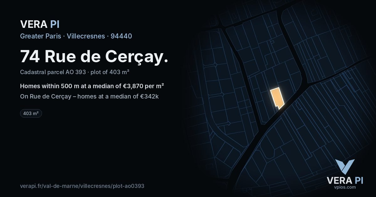 74 Rue de Cerçay, Villecresnes at night – the plot lit, the parcels around coloured by the prices near them