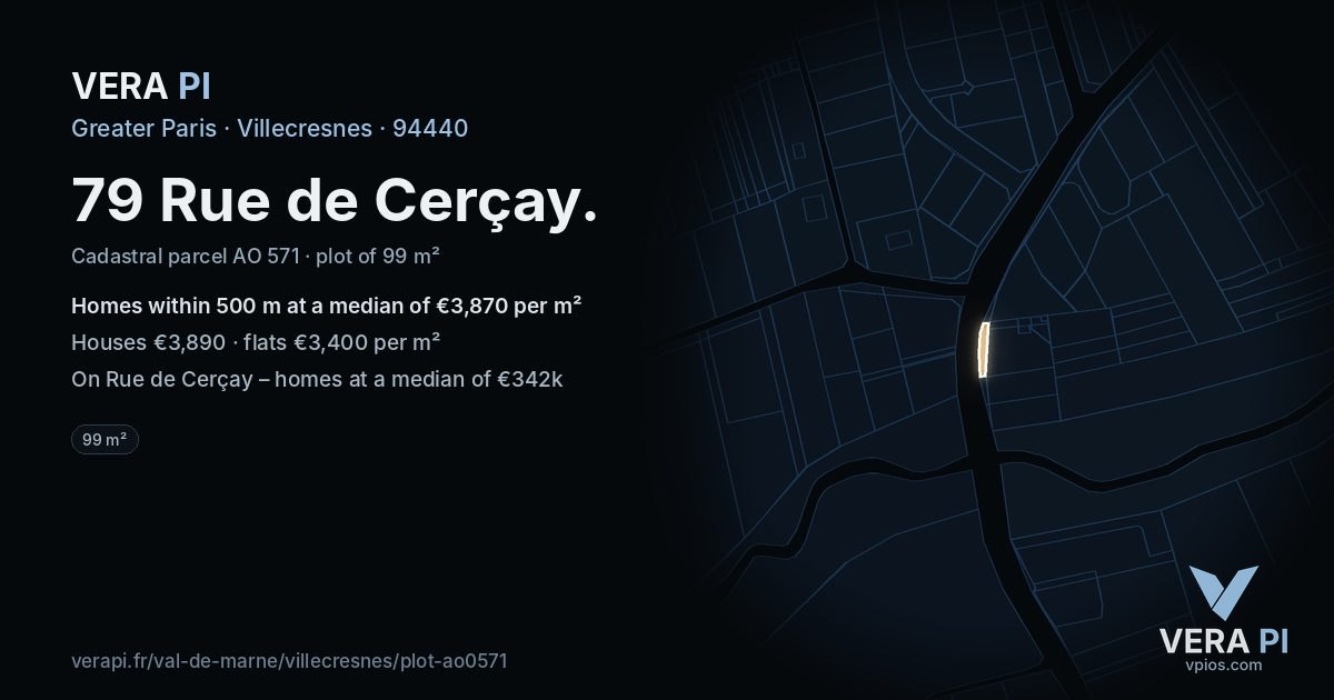 79 Rue de Cerçay, Villecresnes at night – the plot lit, the parcels around coloured by the prices near them