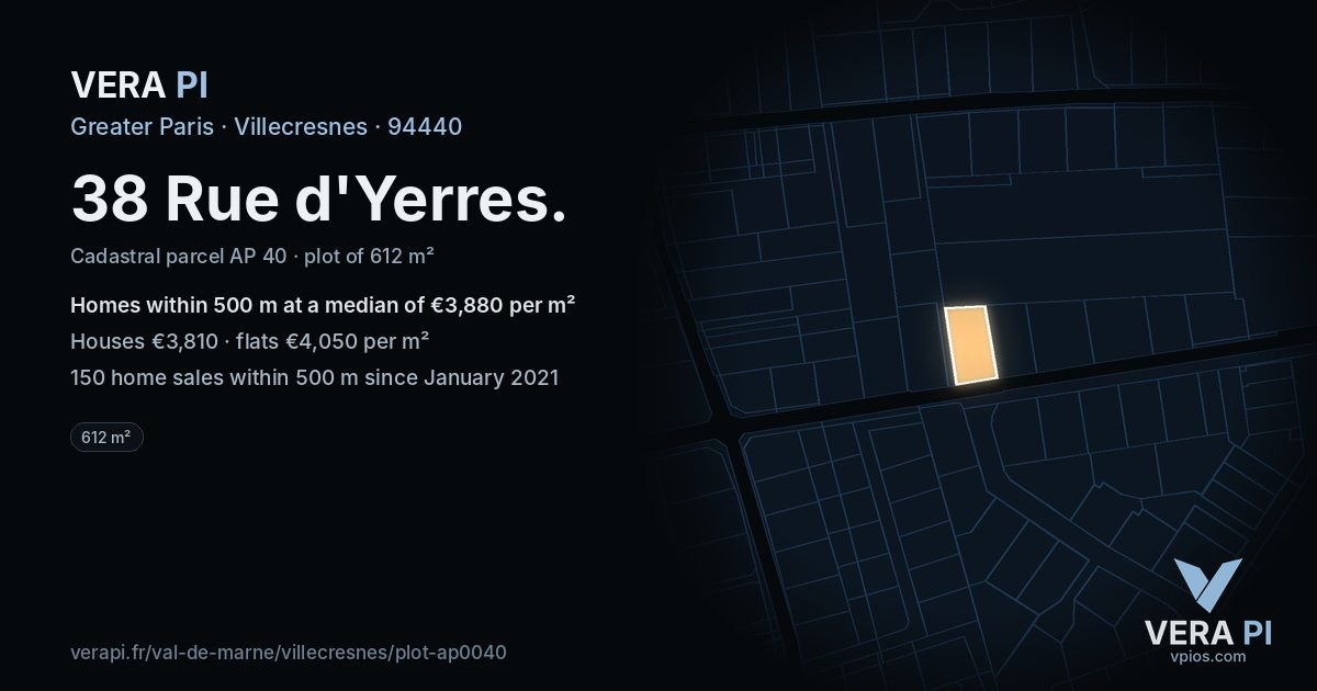 38 Rue d'Yerres, Villecresnes at night – the plot lit, the parcels around coloured by the prices near them