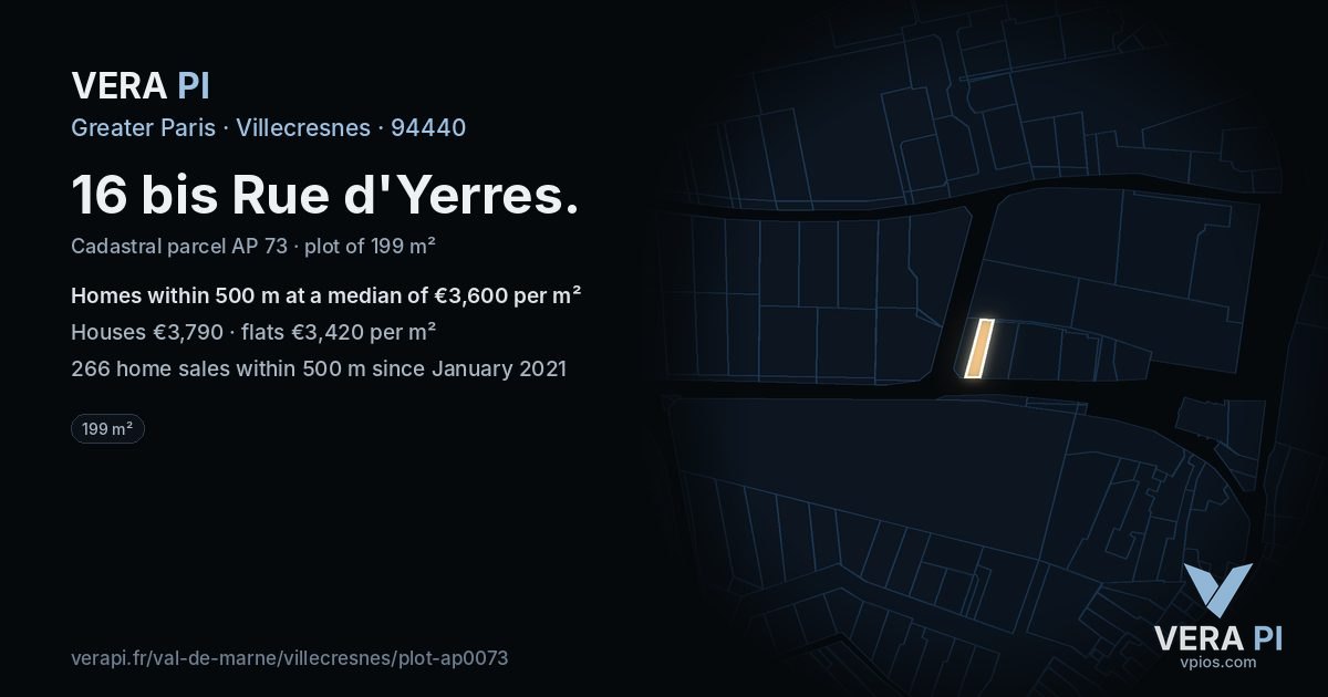 16 bis Rue d'Yerres, Villecresnes at night – the plot lit, the parcels around coloured by the prices near them