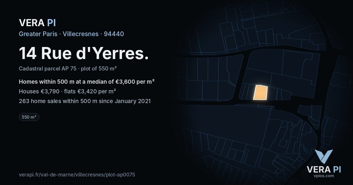 14 Rue d'Yerres, Villecresnes at night – the plot lit, the parcels around coloured by the prices near them