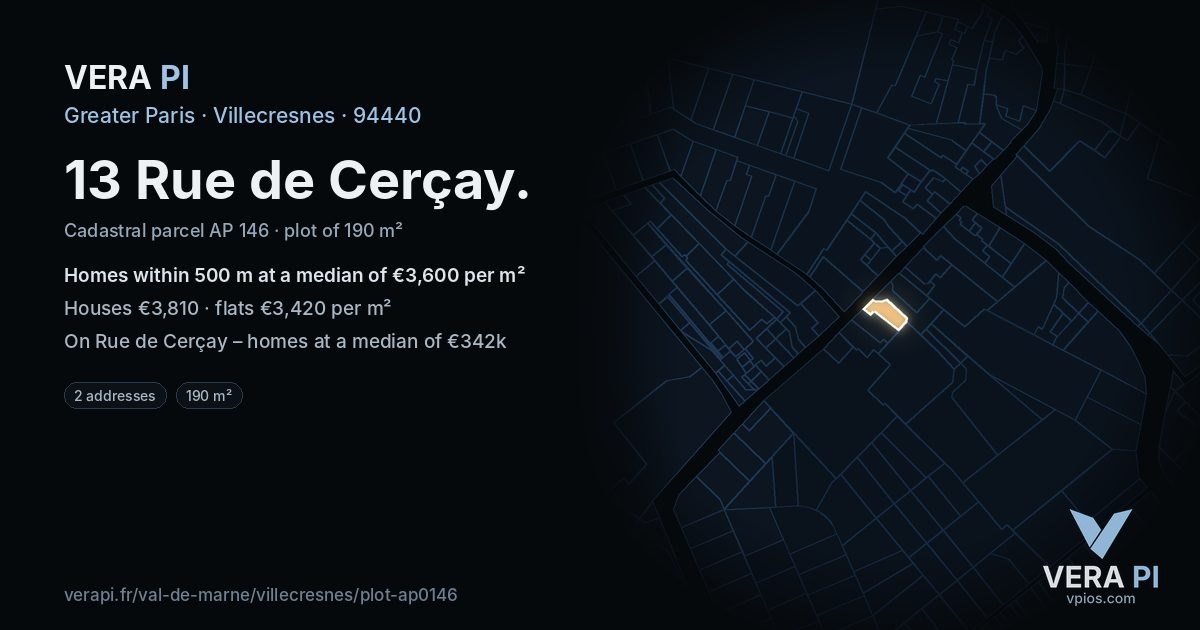 13 Rue de Cerçay, Villecresnes at night – the plot lit, the parcels around coloured by the prices near them