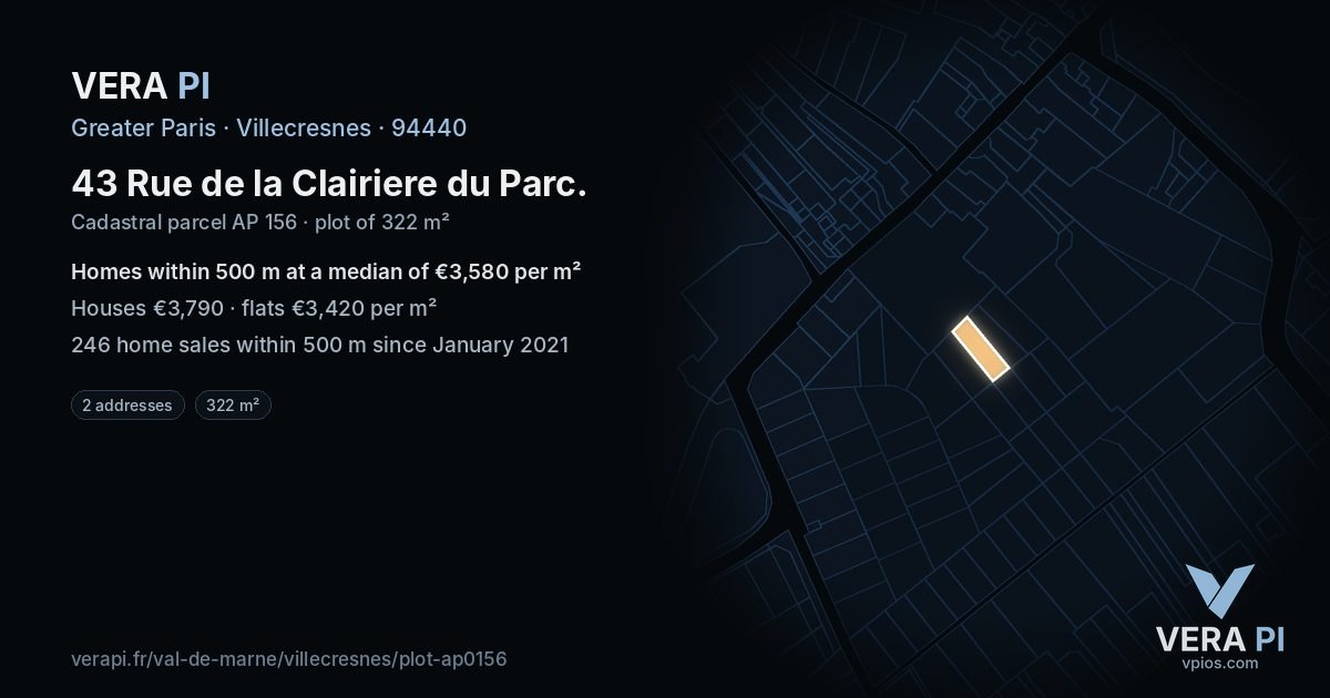 43 Rue de la Clairiere du Parc, Villecresnes at night – the plot lit, the parcels around coloured by the prices near them