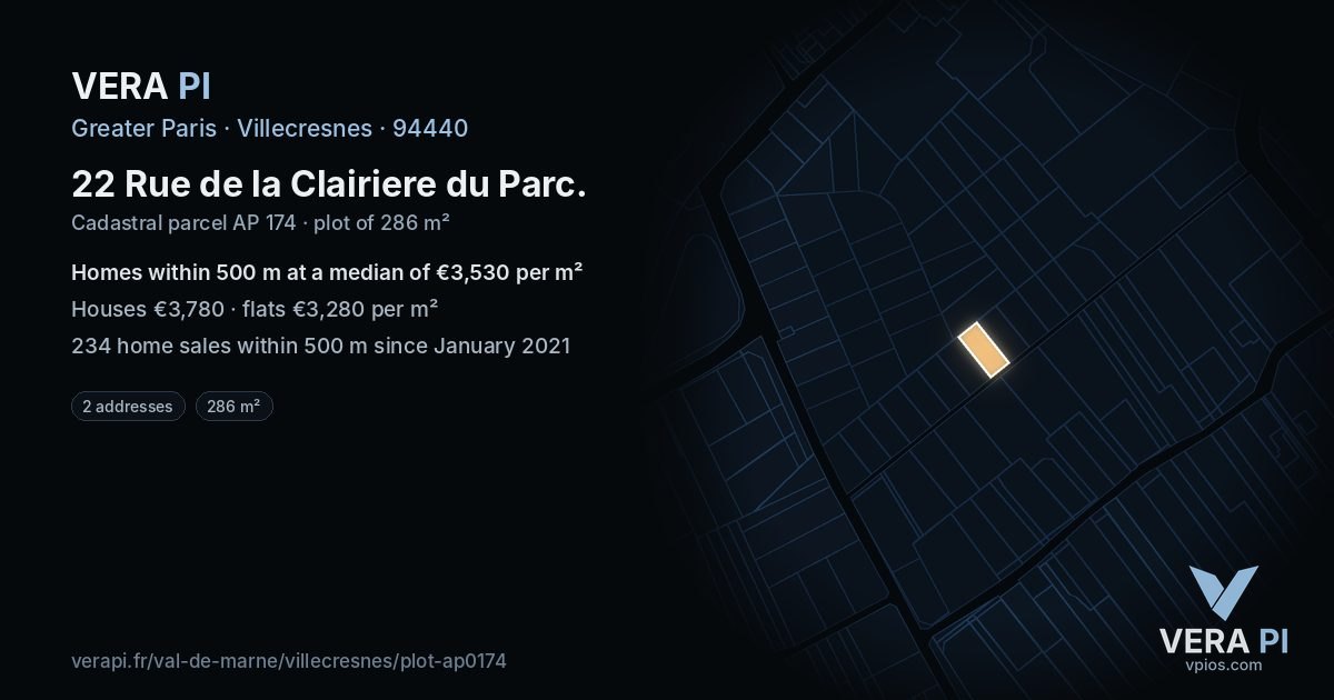 22 Rue de la Clairiere du Parc, Villecresnes at night – the plot lit, the parcels around coloured by the prices near them
