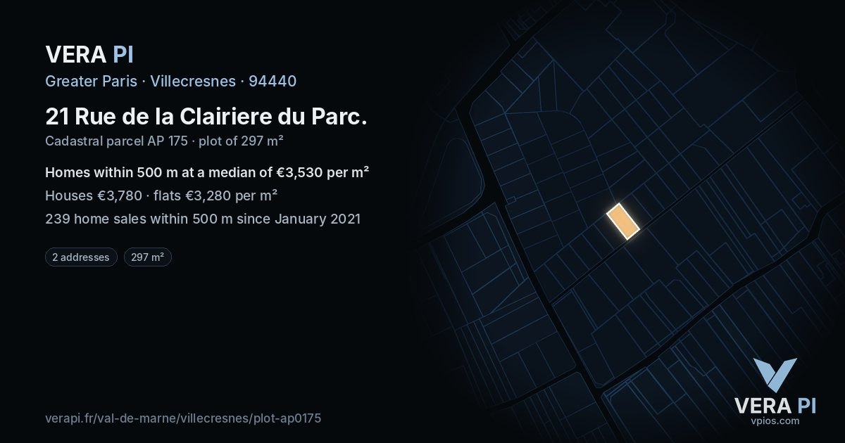 21 Rue de la Clairiere du Parc, Villecresnes at night – the plot lit, the parcels around coloured by the prices near them