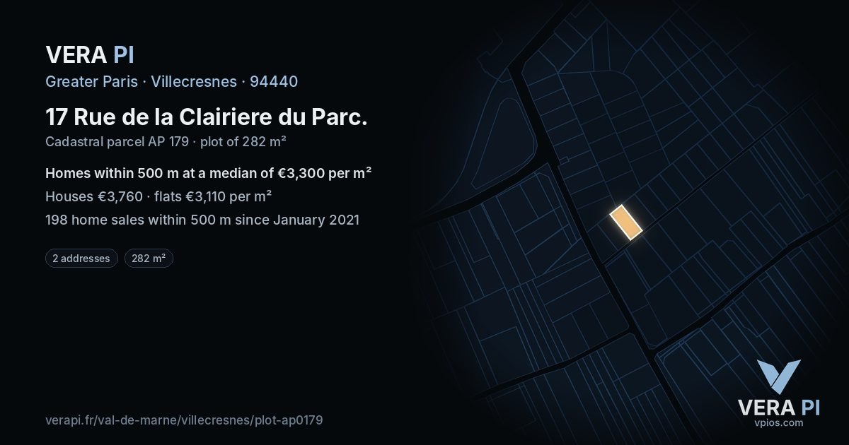 17 Rue de la Clairiere du Parc, Villecresnes at night – the plot lit, the parcels around coloured by the prices near them