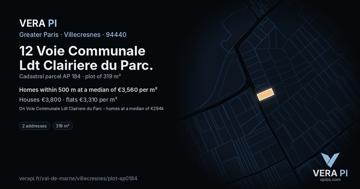 12 Voie Communale Ldt Clairiere du Parc, Villecresnes at night – the plot lit, the parcels around coloured by the prices near them