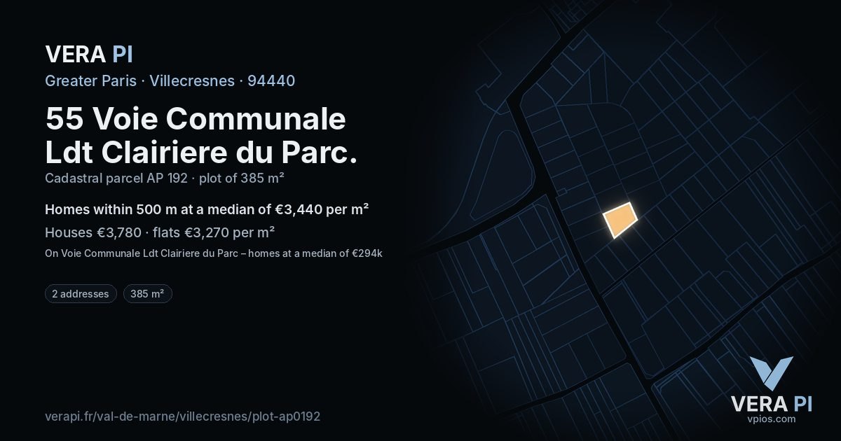 55 Voie Communale Ldt Clairiere du Parc, Villecresnes at night – the plot lit, the parcels around coloured by the prices near them