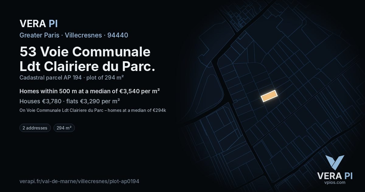 53 Voie Communale Ldt Clairiere du Parc, Villecresnes at night – the plot lit, the parcels around coloured by the prices near them