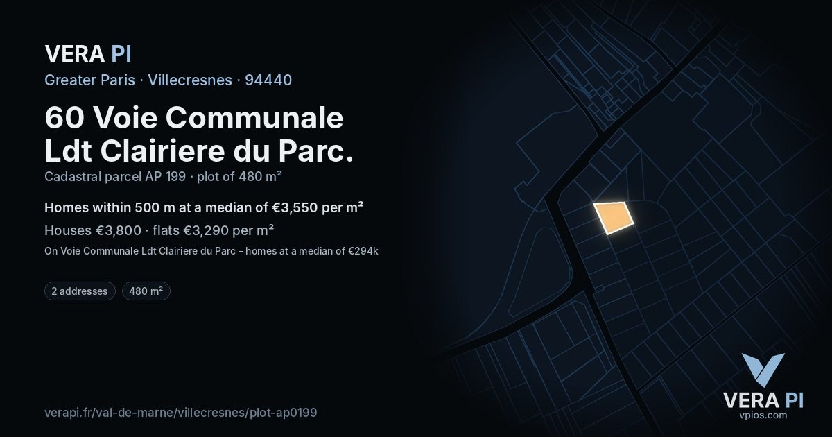 60 Voie Communale Ldt Clairiere du Parc, Villecresnes at night – the plot lit, the parcels around coloured by the prices near them