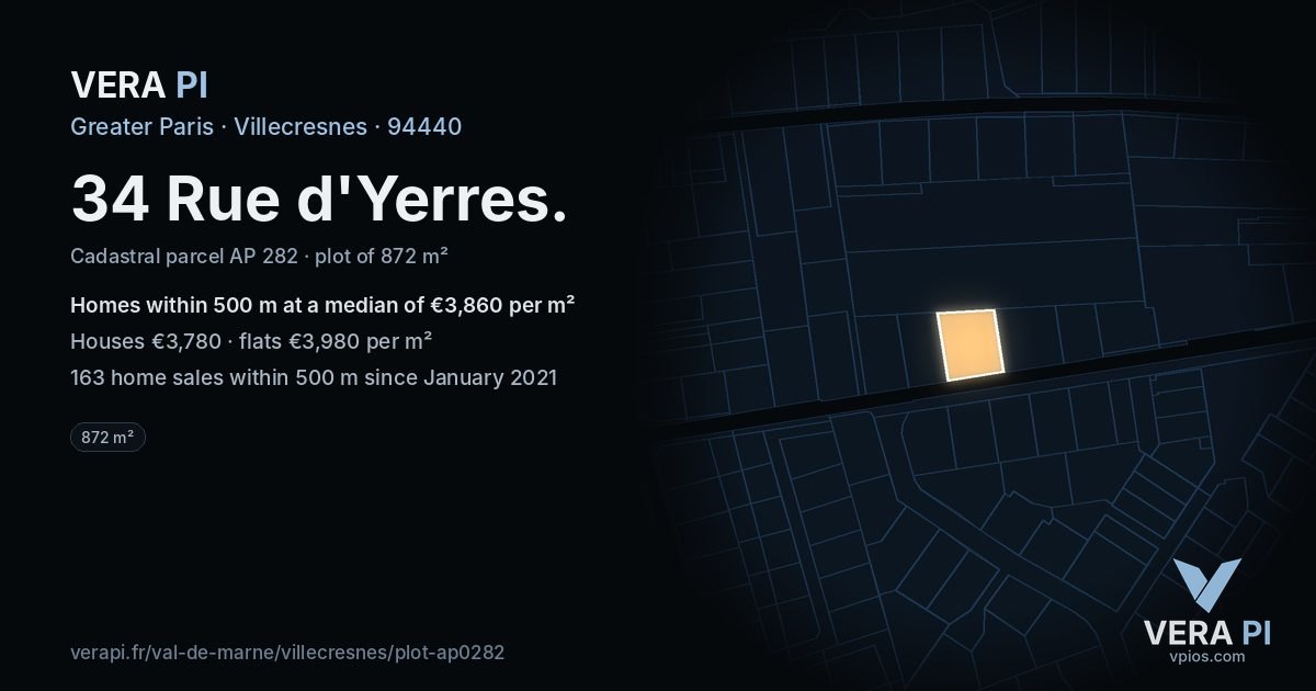 34 Rue d'Yerres, Villecresnes at night – the plot lit, the parcels around coloured by the prices near them