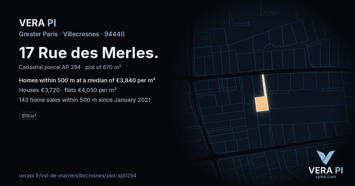 17 Rue des Merles, Villecresnes at night – the plot lit, the parcels around coloured by the prices near them