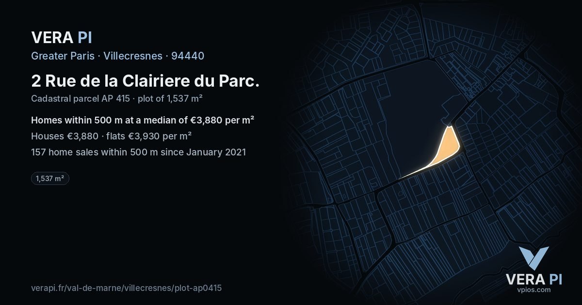2 Rue de la Clairiere du Parc, Villecresnes at night – the plot lit, the parcels around coloured by the prices near them