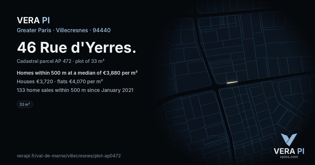 46 Rue d'Yerres, Villecresnes at night – the plot lit, the parcels around coloured by the prices near them