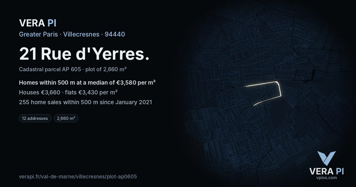 21 Rue d'Yerres, Villecresnes at night – the plot lit, the parcels around coloured by the prices near them
