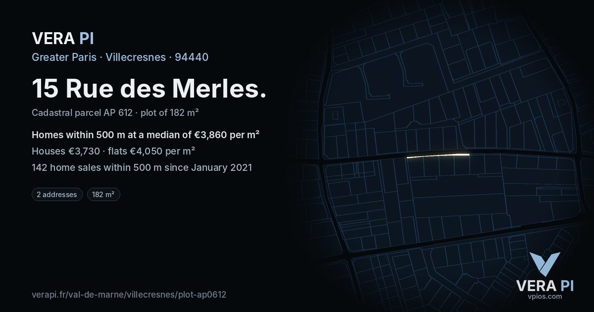15 Rue des Merles, Villecresnes at night – the plot lit, the parcels around coloured by the prices near them