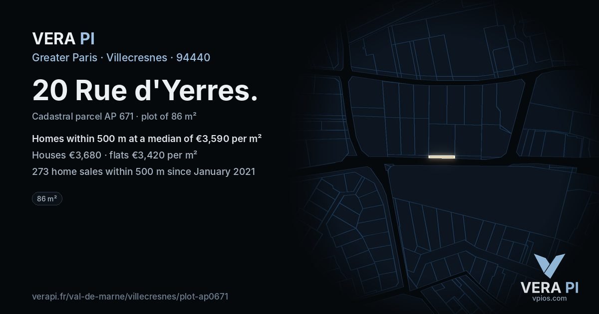20 Rue d'Yerres, Villecresnes at night – the plot lit, the parcels around coloured by the prices near them
