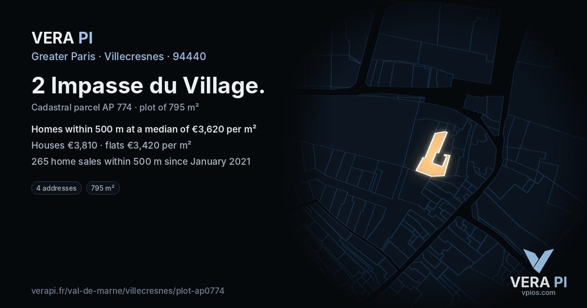 2 Impasse du Village, Villecresnes at night – the plot lit, the parcels around coloured by the prices near them