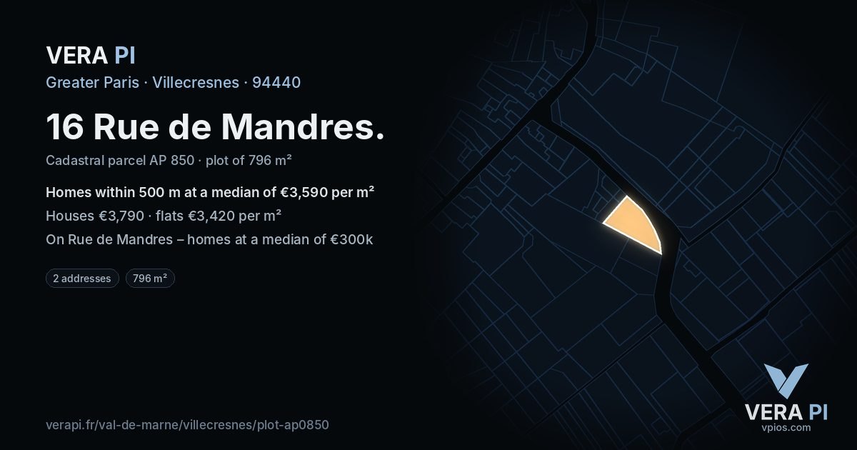 16 Rue de Mandres, Villecresnes at night – the plot lit, the parcels around coloured by the prices near them