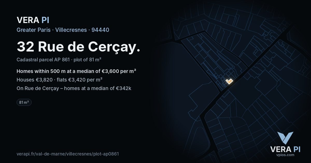 32 Rue de Cerçay, Villecresnes at night – the plot lit, the parcels around coloured by the prices near them