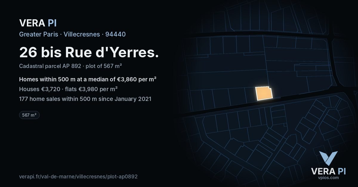 26 bis Rue d'Yerres, Villecresnes at night – the plot lit, the parcels around coloured by the prices near them