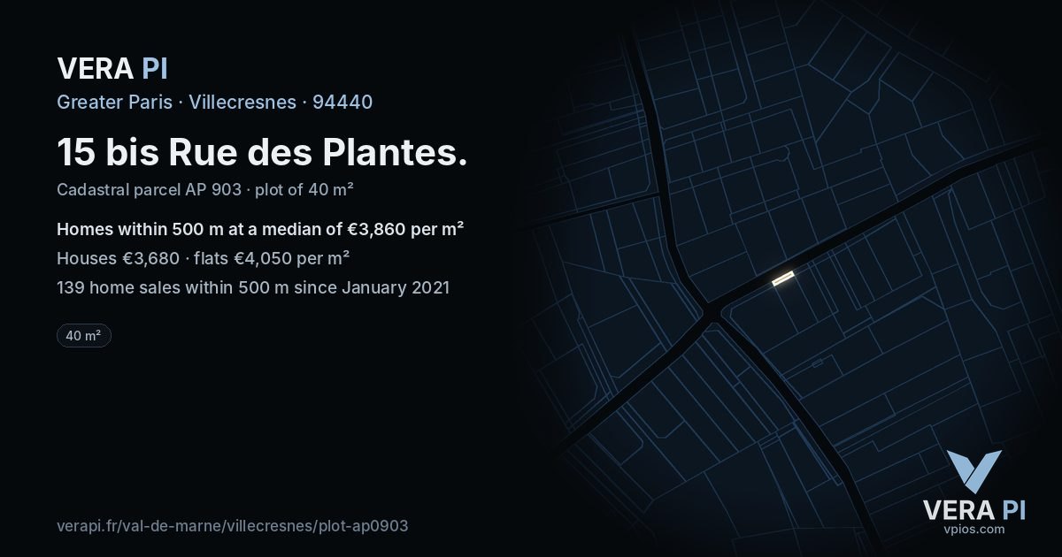 15 bis Rue des Plantes, Villecresnes at night – the plot lit, the parcels around coloured by the prices near them