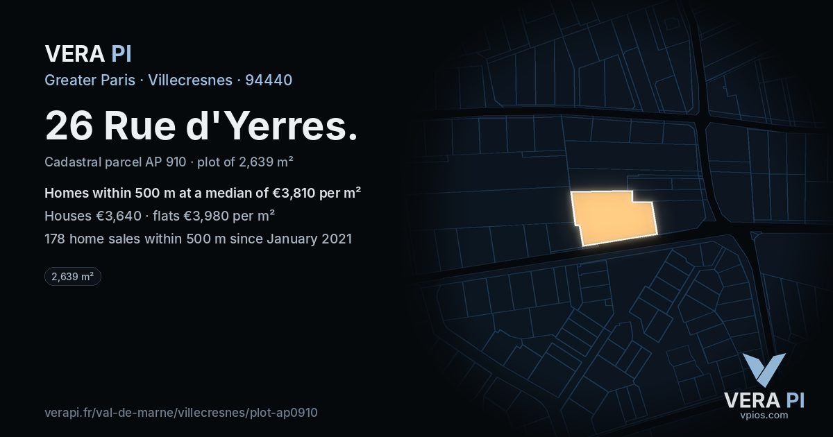 26 Rue d'Yerres, Villecresnes at night – the plot lit, the parcels around coloured by the prices near them