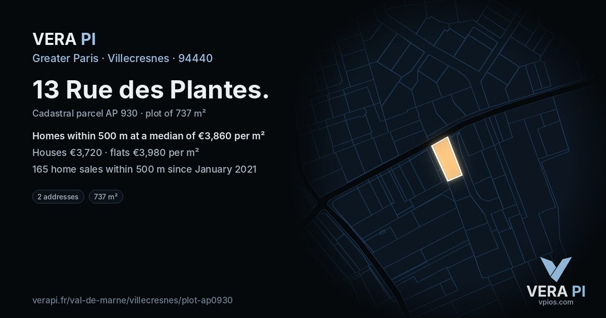 13 Rue des Plantes, Villecresnes at night – the plot lit, the parcels around coloured by the prices near them