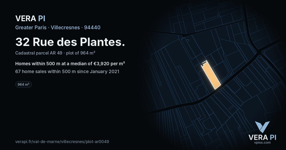 32 Rue des Plantes, Villecresnes at night – the plot lit, the parcels around coloured by the prices near them