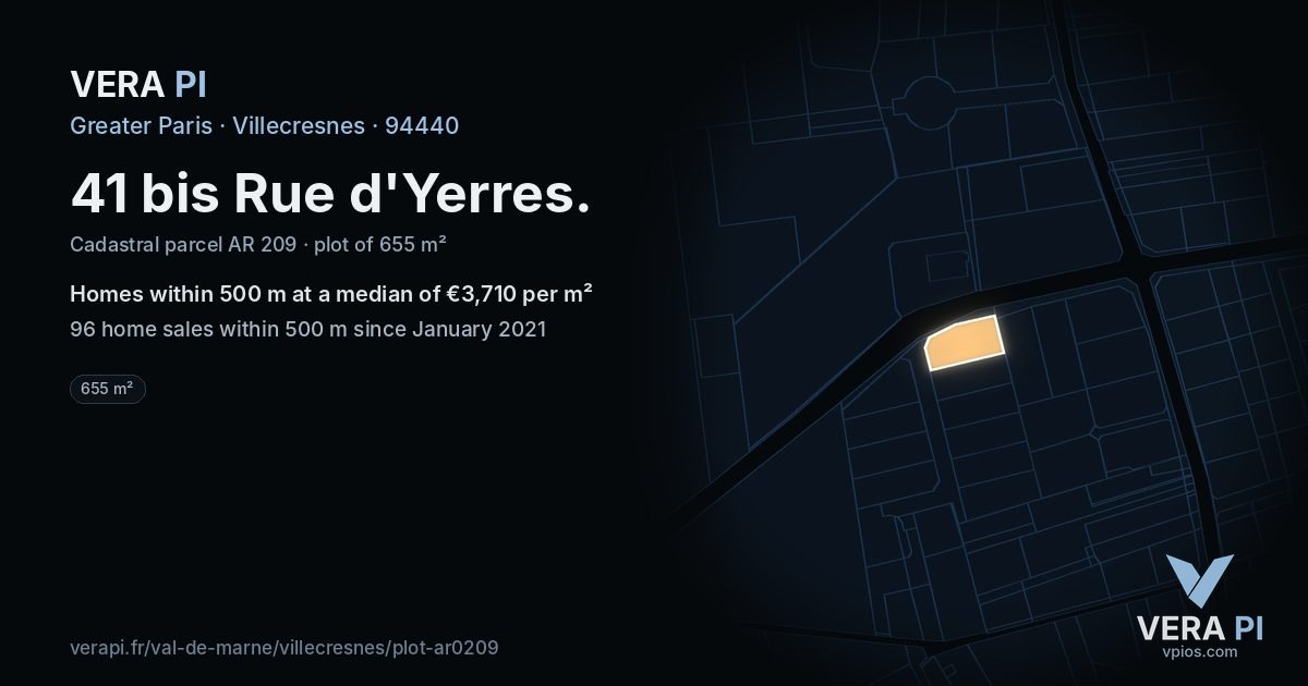 41 bis Rue d'Yerres, Villecresnes at night – the plot lit, the parcels around coloured by the prices near them