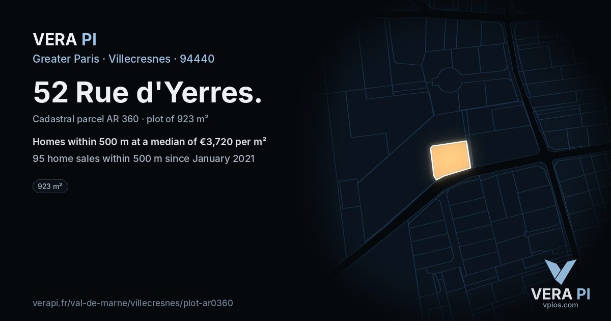 52 Rue d'Yerres, Villecresnes at night – the plot lit, the parcels around coloured by the prices near them