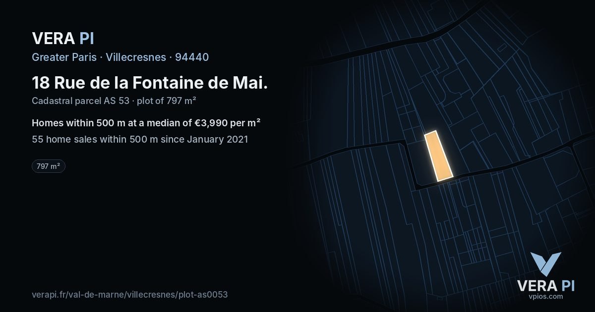 18 Rue de la Fontaine de Mai, Villecresnes at night – the plot lit, the parcels around coloured by the prices near them