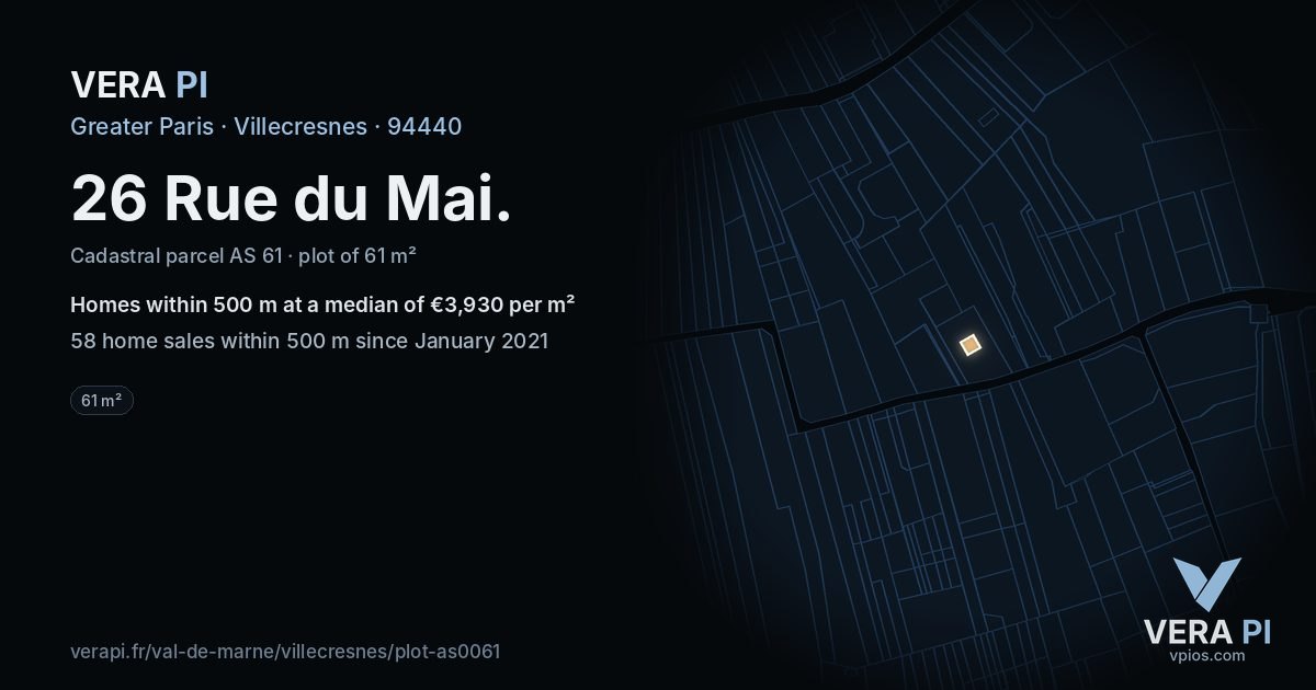 26 Rue du Mai, Villecresnes at night – the plot lit, the parcels around coloured by the prices near them