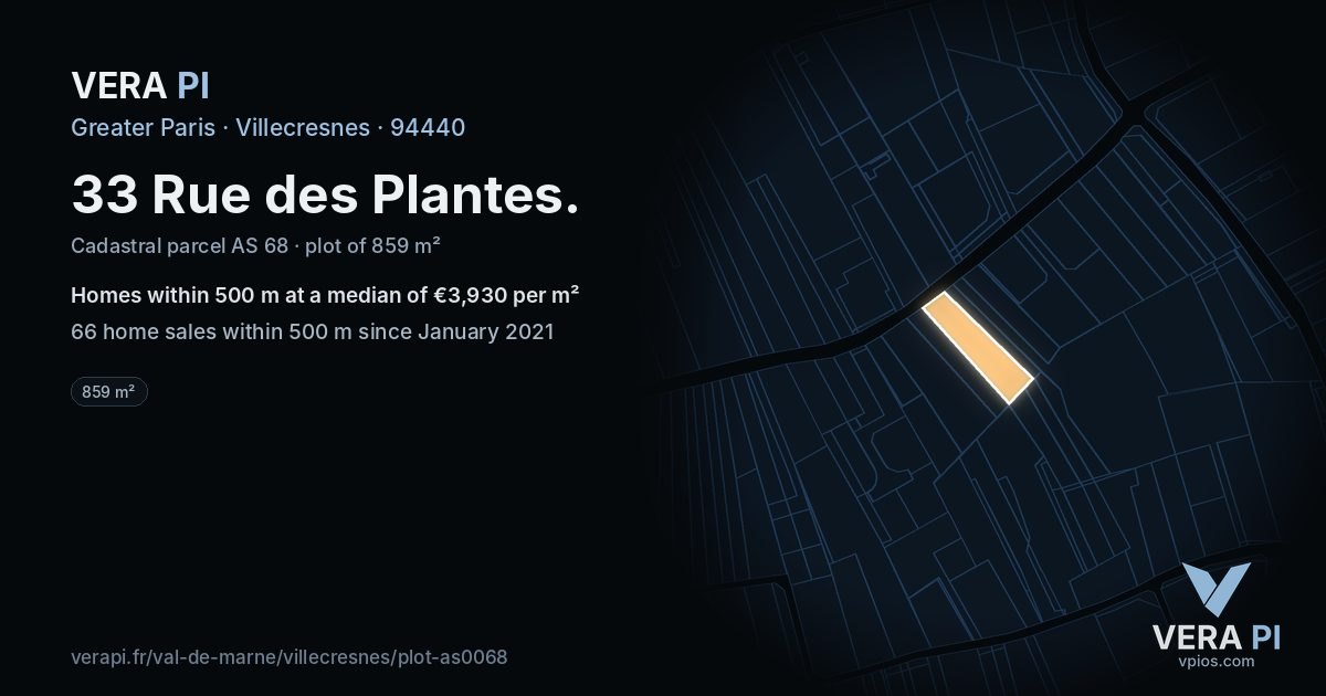 33 Rue des Plantes, Villecresnes at night – the plot lit, the parcels around coloured by the prices near them