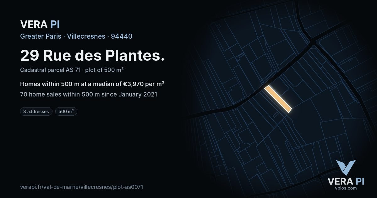 29 Rue des Plantes, Villecresnes at night – the plot lit, the parcels around coloured by the prices near them