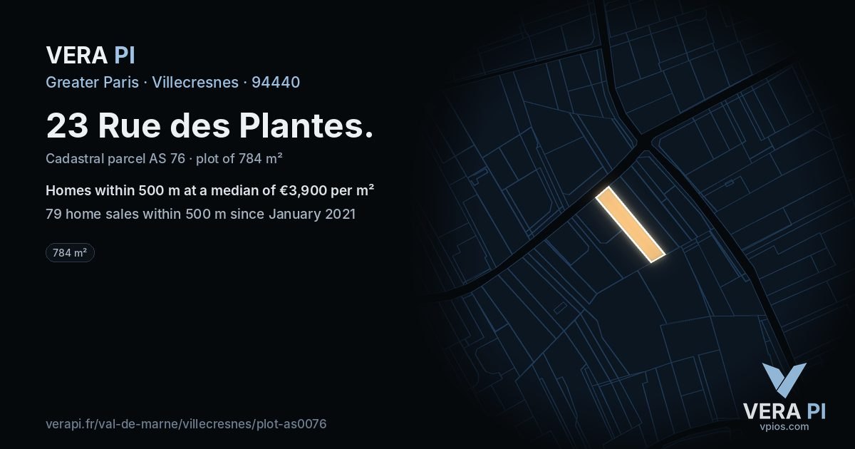 23 Rue des Plantes, Villecresnes at night – the plot lit, the parcels around coloured by the prices near them