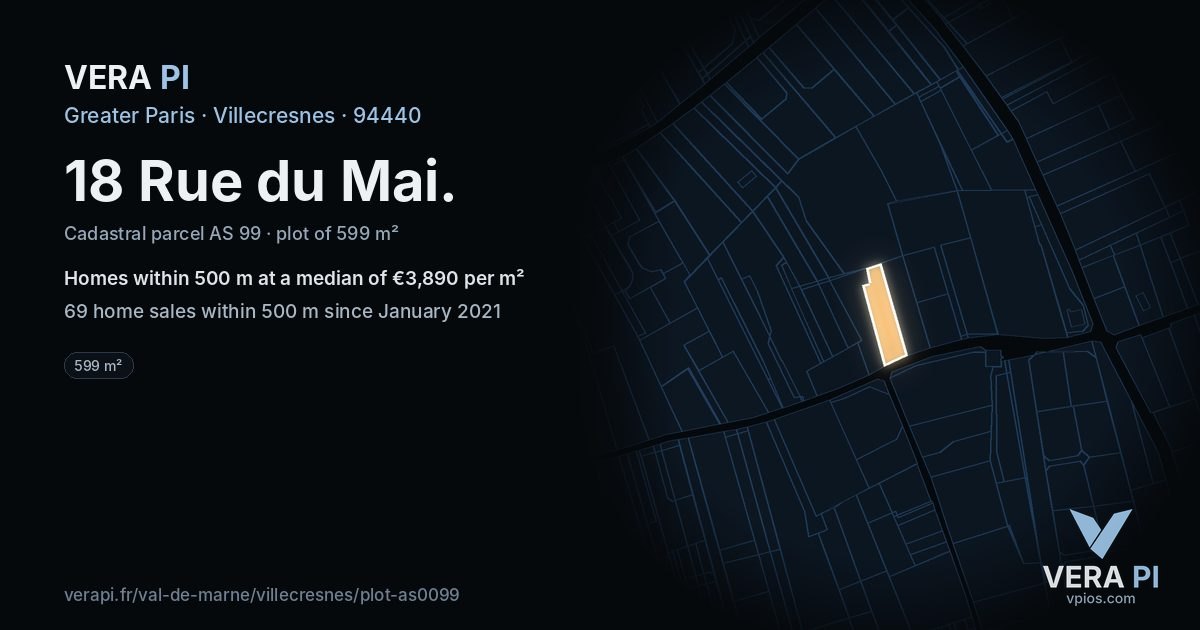 18 Rue du Mai, Villecresnes at night – the plot lit, the parcels around coloured by the prices near them