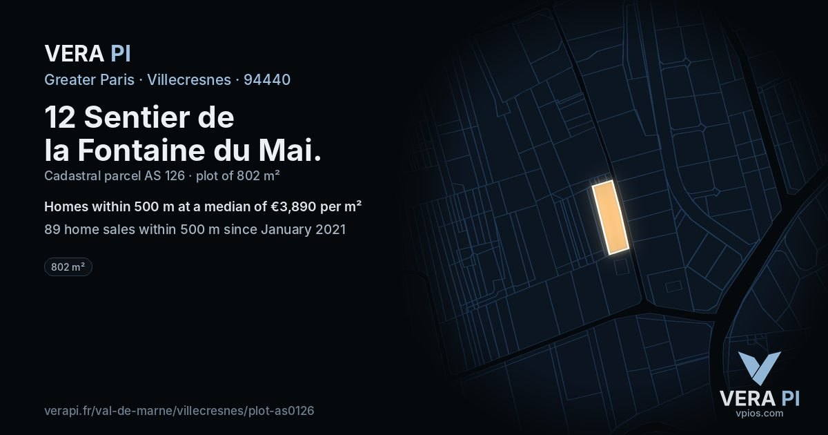 12 Sentier de la Fontaine du Mai, Villecresnes at night – the plot lit, the parcels around coloured by the prices near them