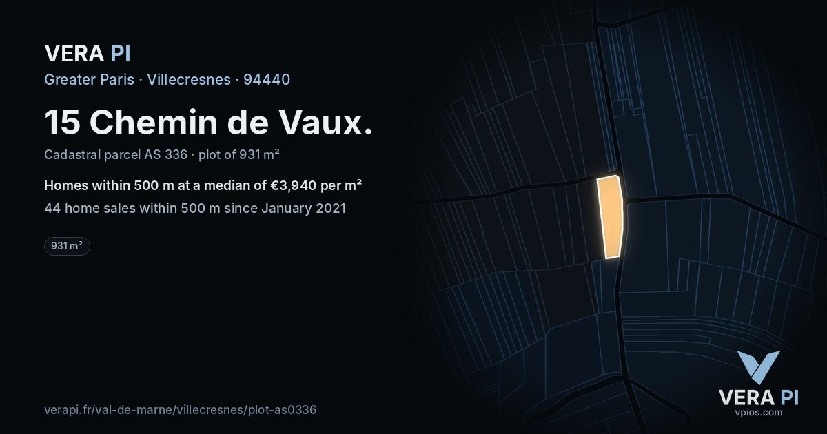 15 Chemin de Vaux, Villecresnes at night – the plot lit, the parcels around coloured by the prices near them