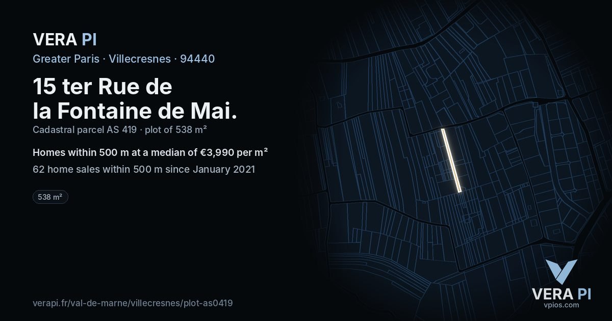 15 ter Rue de la Fontaine de Mai, Villecresnes at night – the plot lit, the parcels around coloured by the prices near them