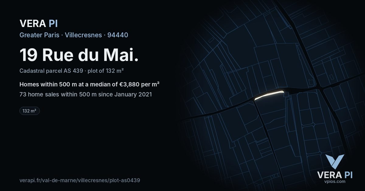 19 Rue du Mai, Villecresnes at night – the plot lit, the parcels around coloured by the prices near them