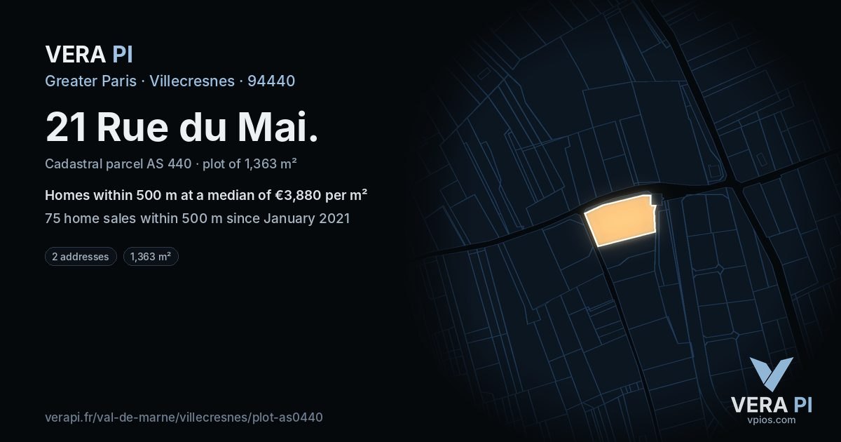 21 Rue du Mai, Villecresnes at night – the plot lit, the parcels around coloured by the prices near them