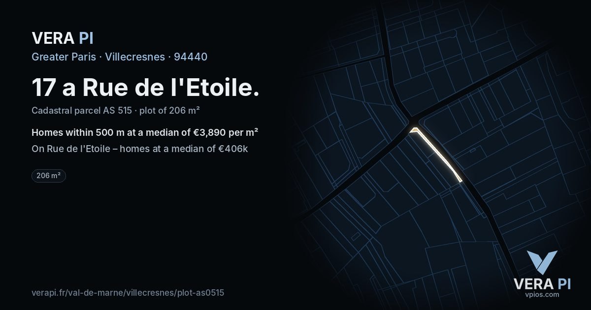 17 a Rue de l'Etoile, Villecresnes at night – the plot lit, the parcels around coloured by the prices near them