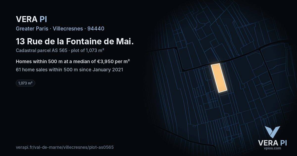 13 Rue de la Fontaine de Mai, Villecresnes at night – the plot lit, the parcels around coloured by the prices near them