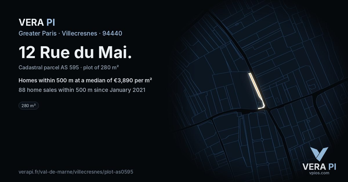 12 Rue du Mai, Villecresnes at night – the plot lit, the parcels around coloured by the prices near them