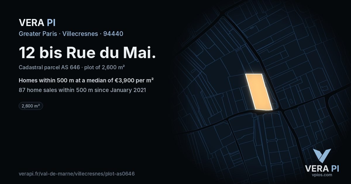 12 bis Rue du Mai, Villecresnes at night – the plot lit, the parcels around coloured by the prices near them